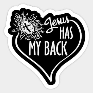 Jesus has my back, Christian, Jesus Christ Sticker